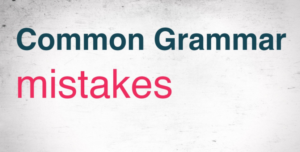 Top 10 Grammar Mistakes